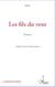 Les fils du vent - Poèmes