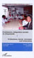 Professions, intégration sociale et citoyenneté / Professions, Social Inclusion and Citizenship - Défis et changements dans les systèmes européens de santé / Challenge and Change in European Health Systems
