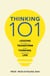 Thinking 101 - Lessons in Clarity, Focus and Making Better Decisions