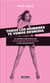 Todos los hombres te vemos desnuda - Los detalles más íntimos del comportamiento de los hombres y cómo aprovecharlos