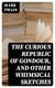 The Curious Republic of Gondour, and Other Whimsical Sketches