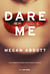Dare me - Fue bonito mientras nadie murió