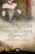 Una pasión inadecuada (Minstrel Valley 18)
