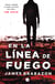 En la línea de fuego