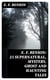 E. F. Benson: 25 Supernatural, Mystery, Ghost and Haunting Tales