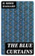 The Blue Curtains