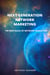 Next Generation Network Marketing - The New Rules of Network Marketing