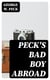 Peck's Bad Boy Abroad - Being a Humorous Description of the Bad Boy and His Dad / in Their Journeys Through Foreign Lands - 1904