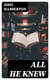 All He Knew - A Story