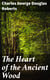 The Heart of the Ancient Wood