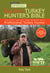 Ray Eye's Turkey Hunting Bible - The Tips, Tactics, and Secrets of a Professional Turkey Hunter