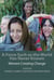 A Force Such as the World Has Never Known - Women Creating Change