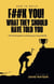F##K You What They Should Have Told You