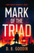 Mark of the Triad - Cyber Hunter Chronicles, #1
