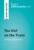 The Girl on the Train by Paula Hawkins (Book Analysis) - Detailed Summary, Analysis and Reading Guide
