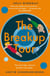 The Breakup Tour - A Fun Second Chance Romance Inspired By Taylor Swift Perfect for Summer