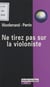 Ne tirez pas sur la violoniste