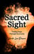 Sacred Sight: Finding Hope Through Heartache