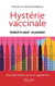 Hystérie vaccinale - Gardasil et cancer : un paradoxe