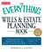 The Everything Wills & Estate Planning Book - Professional advice to safeguard your assests and provide security for your family