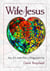 The Wife of Jesus: No. It's not Mary Magdalene