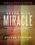 Seven-Mile Miracle Participant's Guide - Experience the Last Words of Christ As Never Before