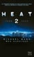 Heat 2 - Le premier roman de Michael Mann, suite du film Heat