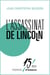 L'assassinat de Lincoln - 15mn d'Histoire