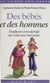 Des bébés et des hommes : traditions et modernité des soins aux tout-petits