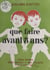 Que faire avant 8 ans ?