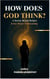 How Does God Think?