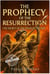 The Prophecy of the Resurrection