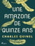 Une Amazone de Quinze ans