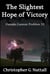 The Slightest Hope of Victory - Outside Context Problem, #3