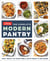 The Complete Modern Pantry - 350+ Ways to Cook Well with What's on Hand