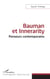 Bauman et Innerarity - Penseurs contemporains