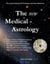 The New Medical Astrology - The great textbook for Astrology and Astro-Medicine. 3. International Edition Extended Version