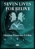 SEVEN LIVES FOR RELIVE