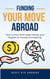 Funding Your Move Abroad - International Migration, #1