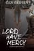 Lord Have Mercy - Possum Creek