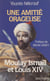 Une amitié orageuse : Moulay Ismaïl et Louis XIV
