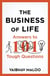 The Business of Life - Answers to 101 Tough Questions