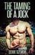 The Taming of a Jock
