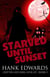 Starved Until Sunset - Critter Catchers: Level Up, #3