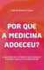 Por que a Medicina Adoeceu? - A Virada da Saúde, #1