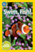 Swim, Fish! (National Geographic Kids Readers, Pre-Reader) - Explore the Coral Reef