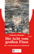 Die Acht vom großen Fluss, Bd. 6 - Die verschwundenen Goldmünzen