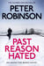 Past Reason Hated - Book 5 in the number one bestselling Inspector Banks series
