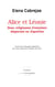 Alice et Léonie - Deux religieuses françaises disparues en Argentine