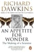 An Appetite For Wonder: The Making of a Scientist